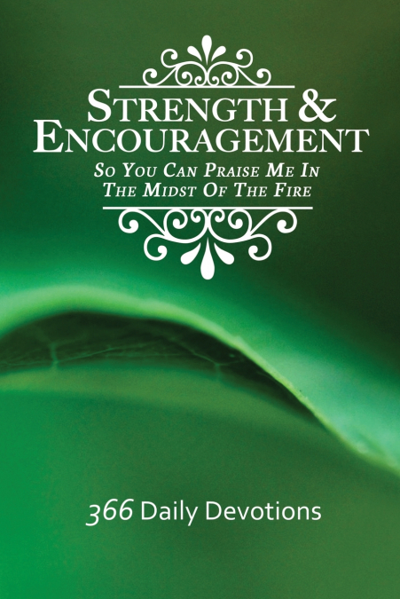 Strength & Encouragement