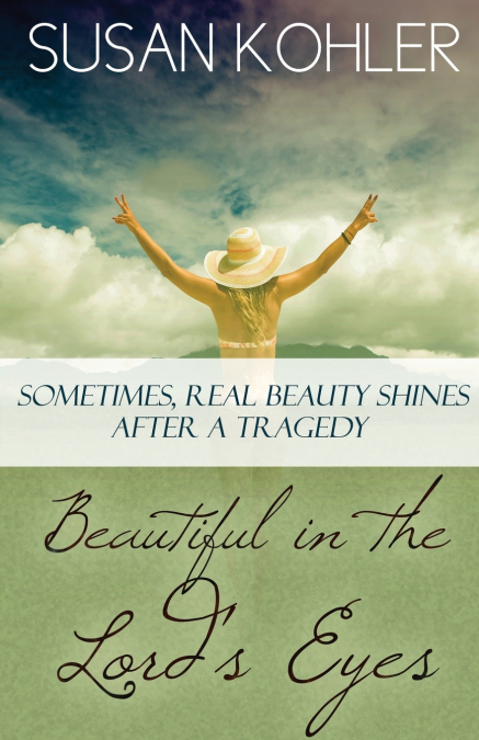 Beautiful in the Lord’s Eyes
