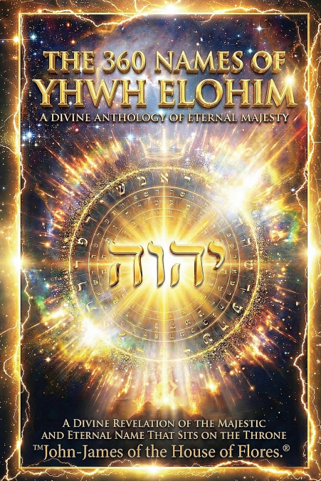 The 360 Names of YHWH Elohim