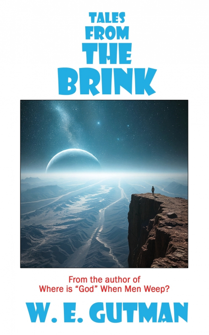 Tales from the Brink