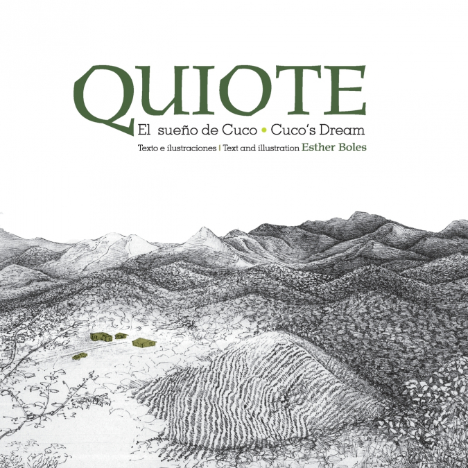 Quiote, el sueño de Cuco / Quiote, Cuco’s Dream