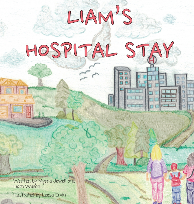 Liam’s Hospital Stay