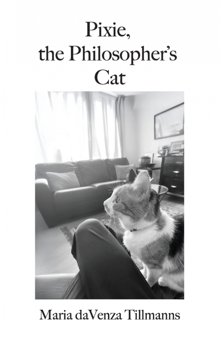 Pixie, the Philosopher’s Cat