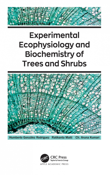 Experimental Ecophysiology and Biochemistry of Trees and Shrubs