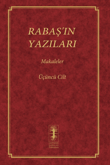 RABAŞ’IN YAZILARI - MAKALELER