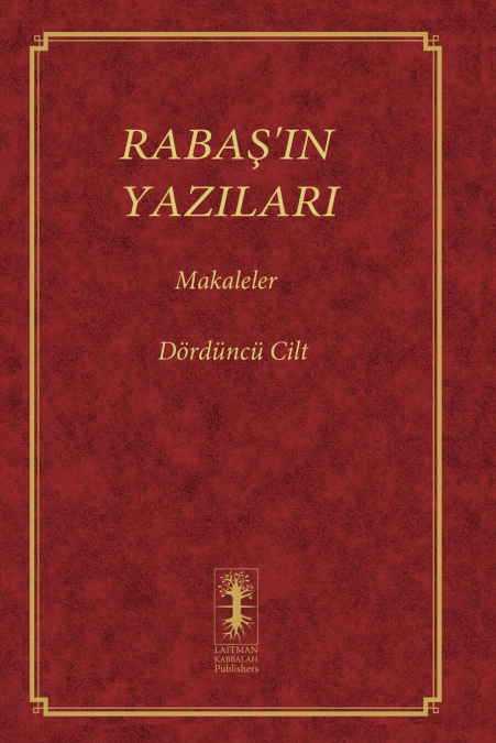 RABAŞ’IN YAZILARI - MAKALELER