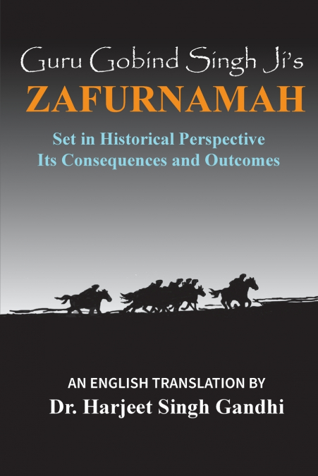 Guru Gobind Singh Ji’s Zafurnamah