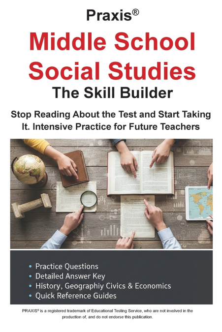 Praxis® Middle School Social  Studies