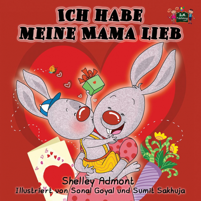 Ich habe meine Mama lieb