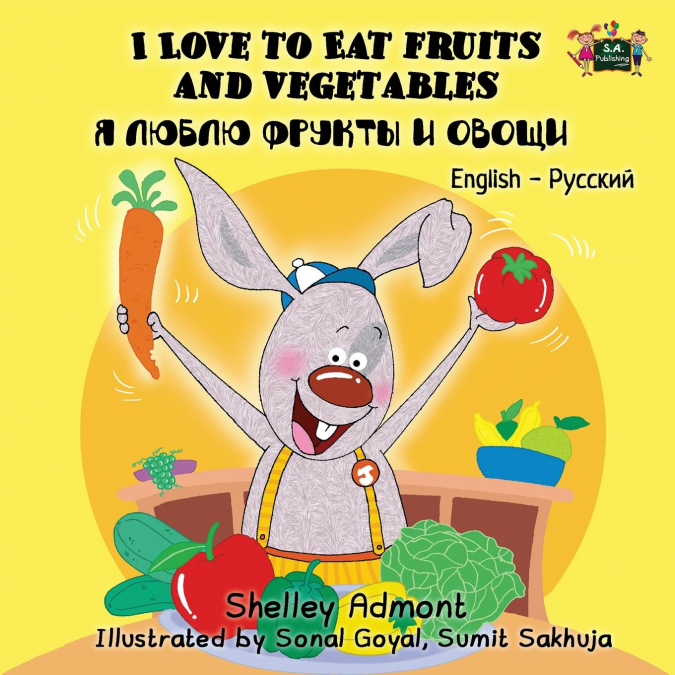 I Love to Eat Fruits and Vegetables