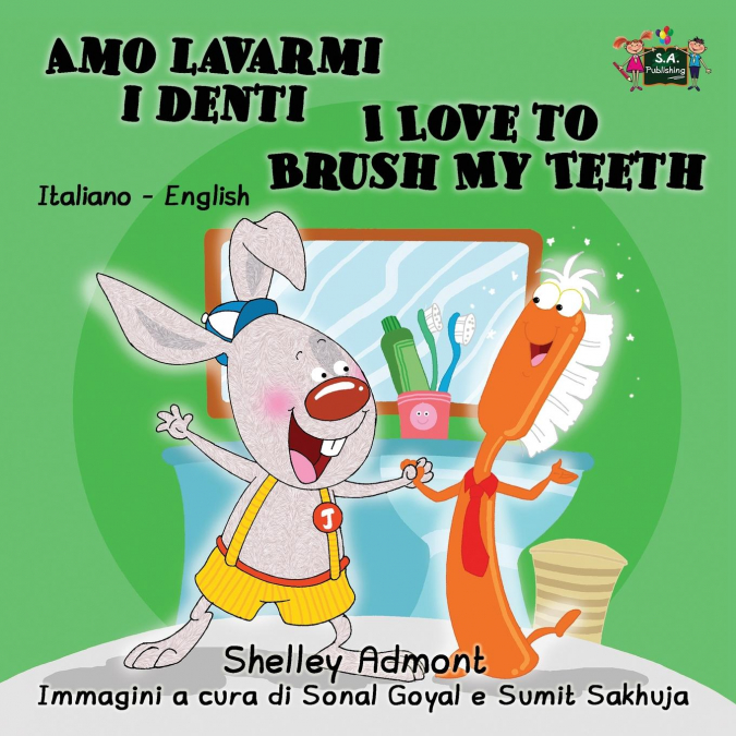 Amo lavarmi i denti I Love to Brush My Teeth