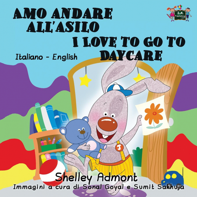 Amo andare all’asilo I Love to Go to Daycare