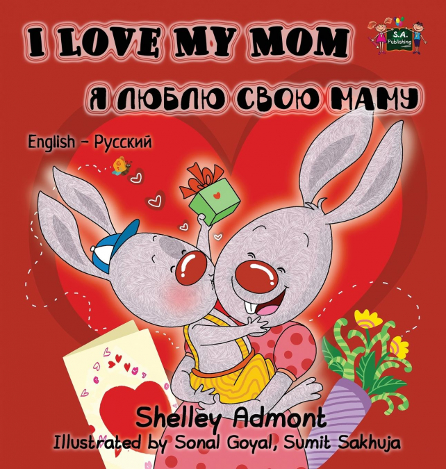 I Love My Mom (English Russian Bilingual Book)