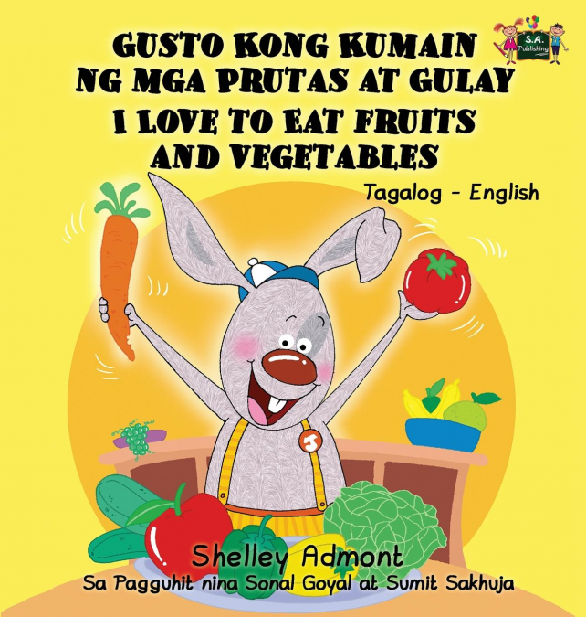 I Love to Eat Fruits and Vegetables