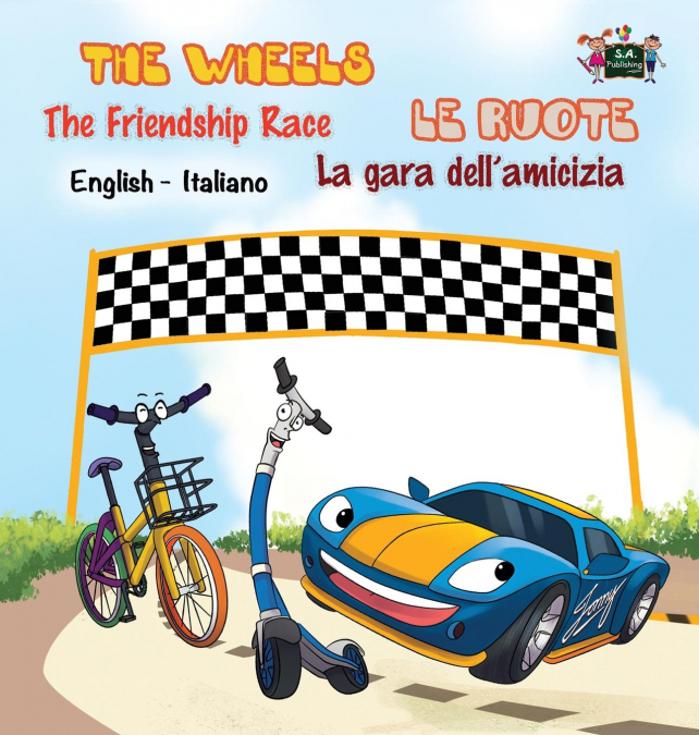 The Wheels -The Friendship Race Le ruote - La gara dell’amicizia