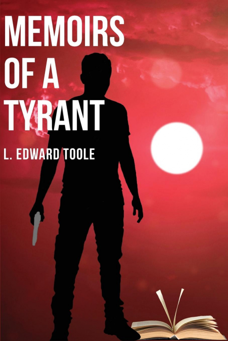 Memoirs of a Tyrant