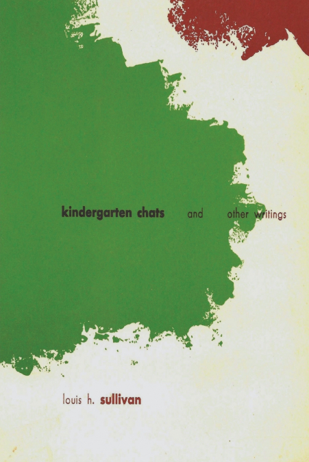 Kindergarten Chats and Other Writings (revised edition)