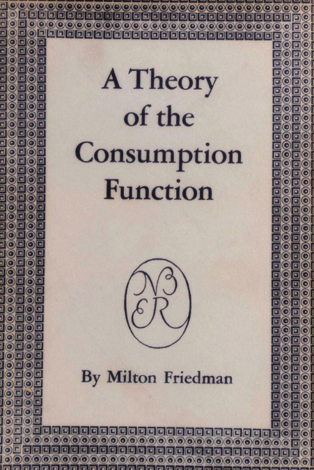 A Theory of the Consumption Function