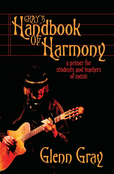 Gray’s Handbook of Harmony