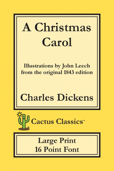 A Christmas Carol (Cactus Classics Large Print)