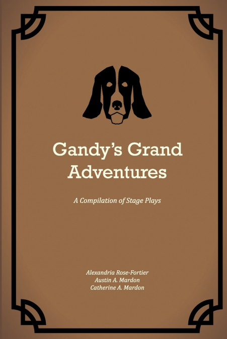 Gandy’s Grand Adventures