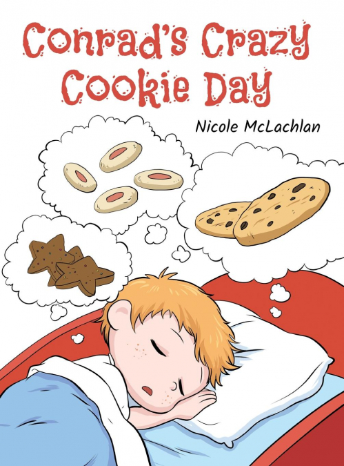 Conrad’s Crazy Cookie Day