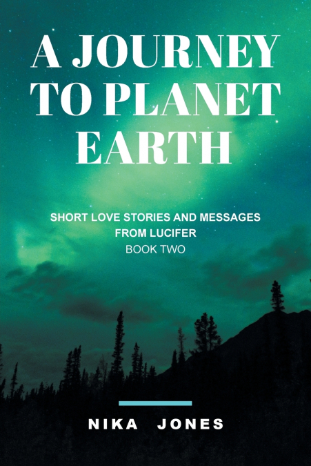 A Journey to Planet Earth Book 2