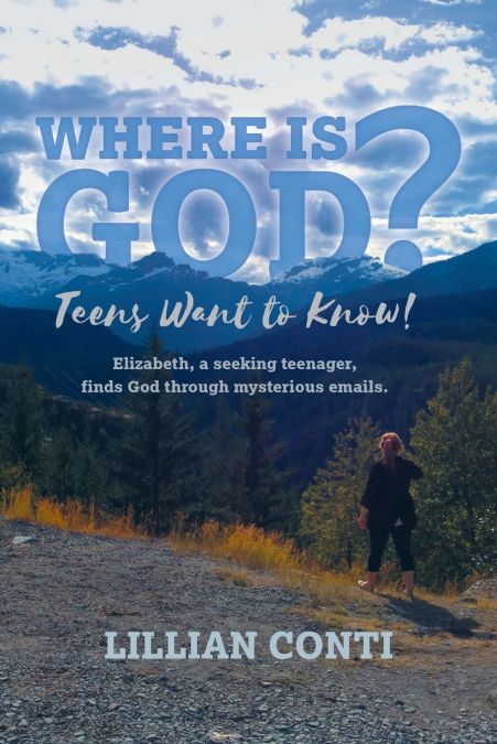 Where is God? Teens Want to Know!