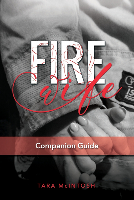 Fire Wife Companion Guide