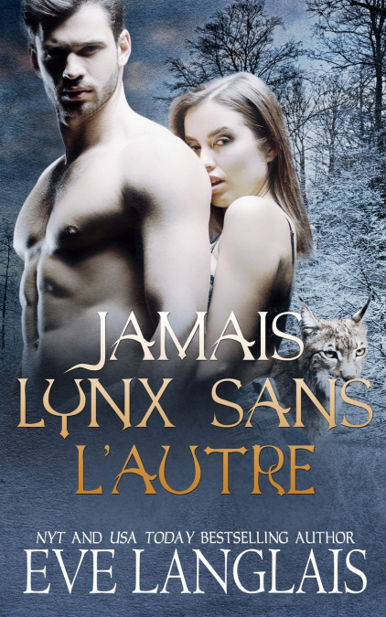 Jamais Lynx Sans L’Autre