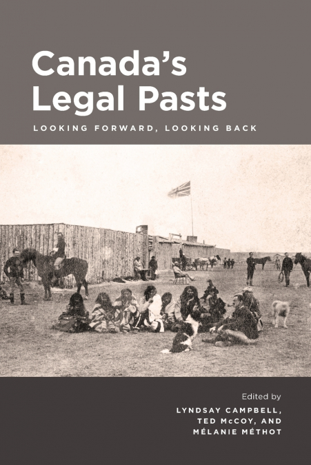 Canada’s Legal Pasts