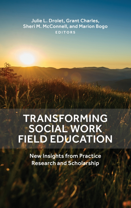 Transforming Social Work Field Education
