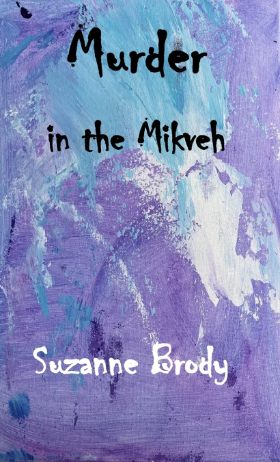 Murder in the Mikveh