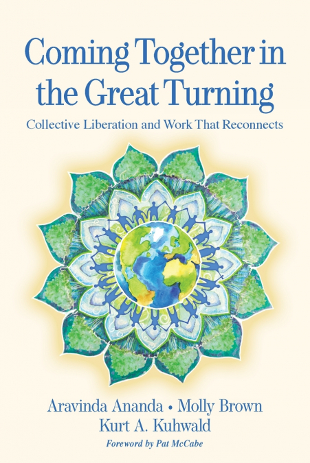 Coming Together in the Great Turning