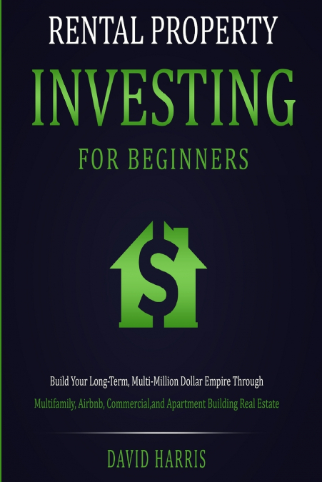 Rental Property Investing for Beginners