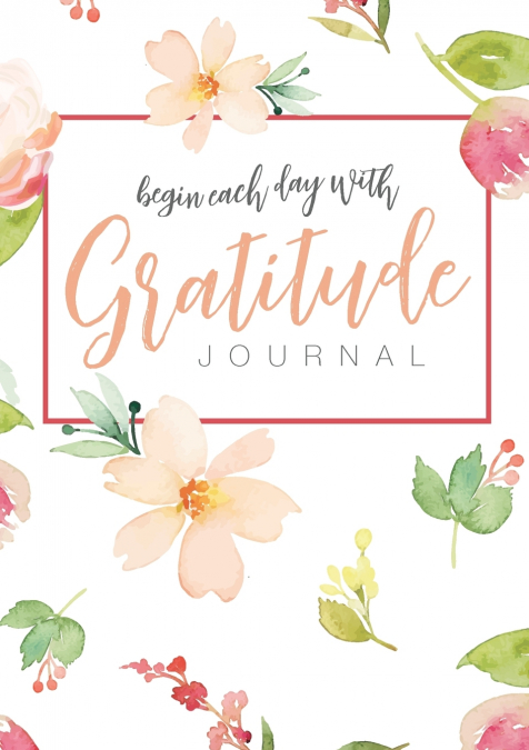 Begin Each Day with Gratitude