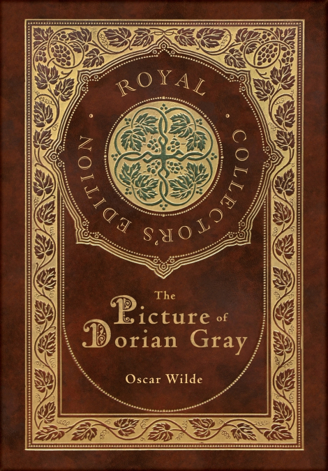The Picture of Dorian Gray (Royal Collector’s Edition) (Case Laminate Hardcover with Jacket)