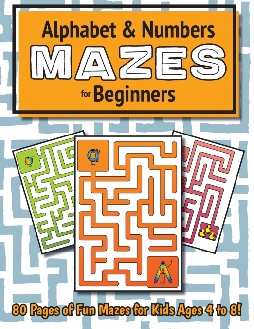 Alphabet and Number Mazes for Beginners