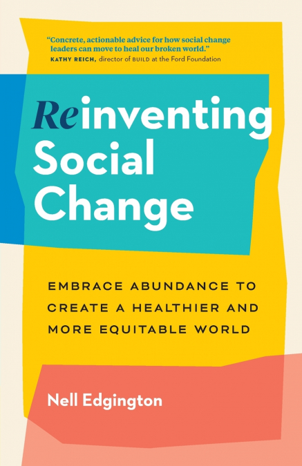 Reinventing Social Change
