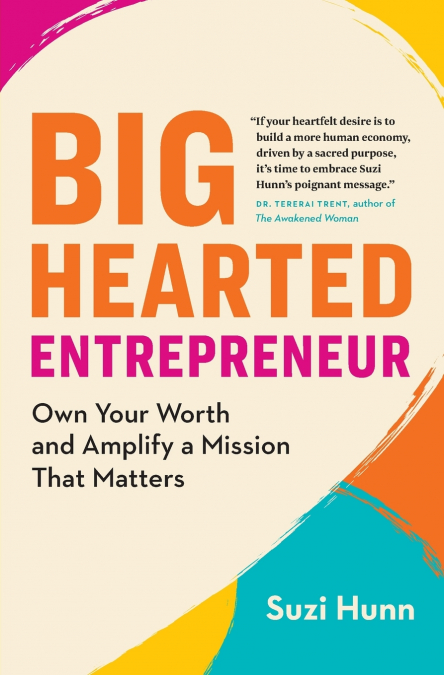 Big-Hearted Entrepreneur