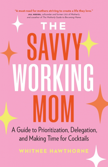 The Savvy Working Mom