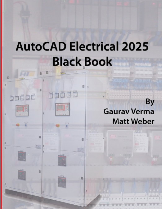 AutoCAD Electrical 2025 Black Book
