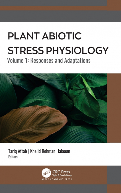 Plant Abiotic Stress Physiology