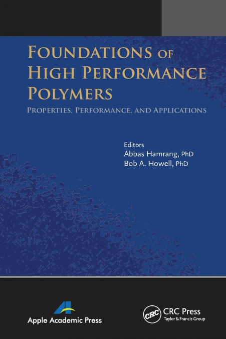 Foundations of High Performance Polymers
