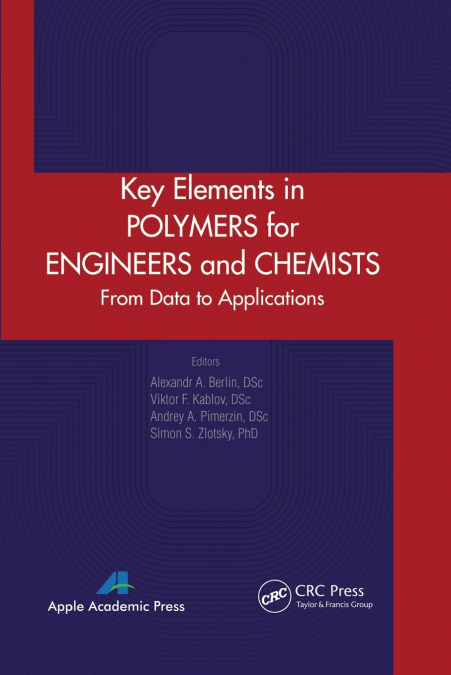 Key Elements in Polymers for Engineers and Chemists