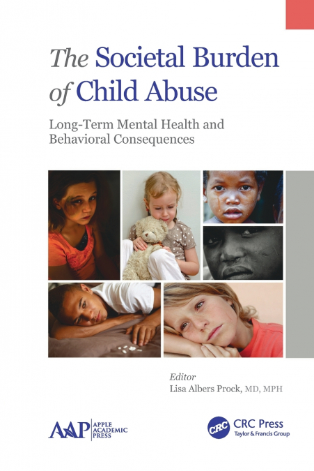 The Societal Burden of Child Abuse