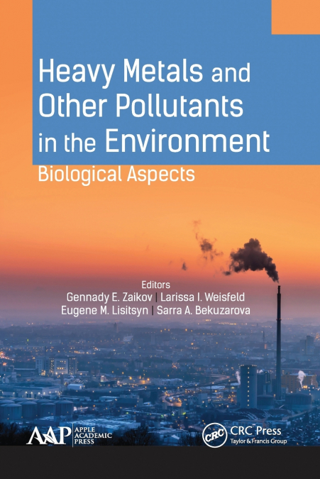 Heavy Metals and Other Pollutants in the Environment