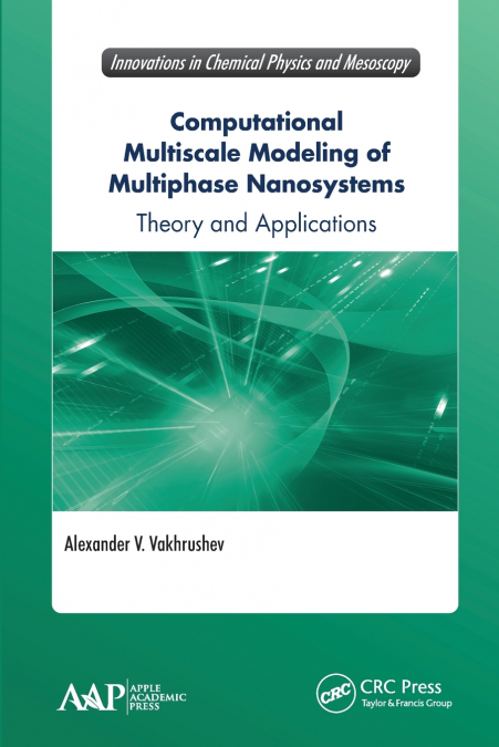 Computational Multiscale Modeling of Multiphase Nanosystems