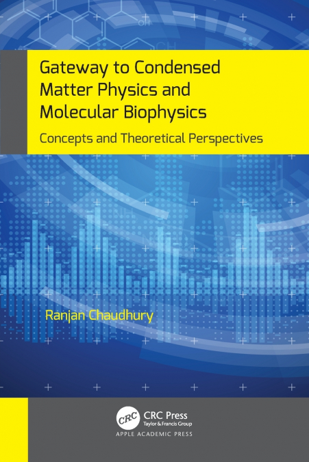 Gateway to Condensed Matter Physics and Molecular Biophysics