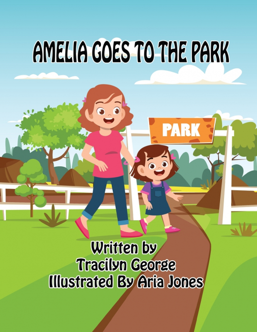 Amelia Goes to the Park